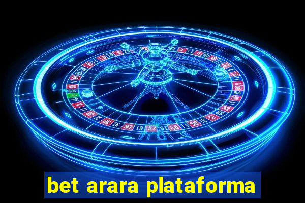 bet arara plataforma